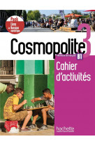Cosmopolite 3 - pack cahier + version numerique (b1)