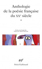 Anthologie de la poesie francaise du xx  siecle - vol01