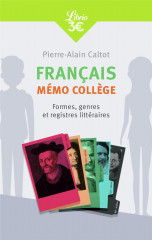 Francais : memo college - formes , genres et registres litteraires