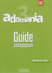 Adomania 3 : guide pedagogique