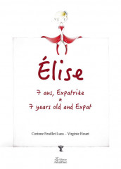 Elise, 7 ans, expatriee