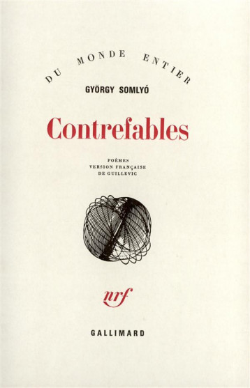 CONTREFABLES - SOMLYO GYORGY - GALLIMARD