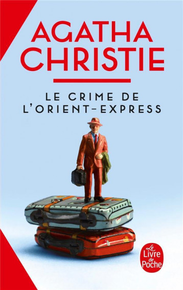 LE CRIME DE L'ORIENT-EXPRESS - CHRISTIE AGATHA - LGF/Livre de Poche