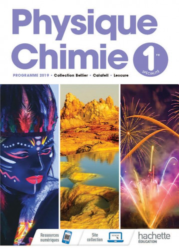 PHYSIQUE/CHIMIE  -  1RE  -  LIVRE DE L'ELEVE (EDITION 2019) - CALLEA/CARRASCO - HACHETTE