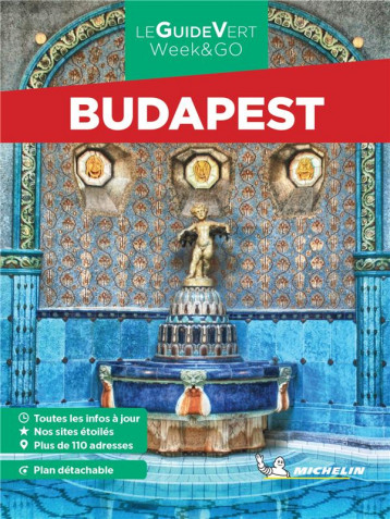 LE GUIDE VERT WEEKetGO : BUDAPEST (EDITION 2023) - XXX - MICHELIN